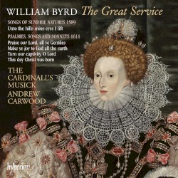 The Great Service by William Byrd ;   The Cardinall’s Musick ,   Andrew Carwood