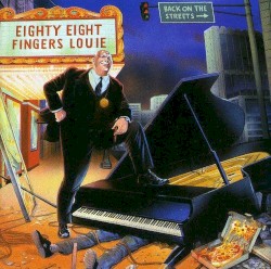 Back on the Streets by 88 Fingers Louie