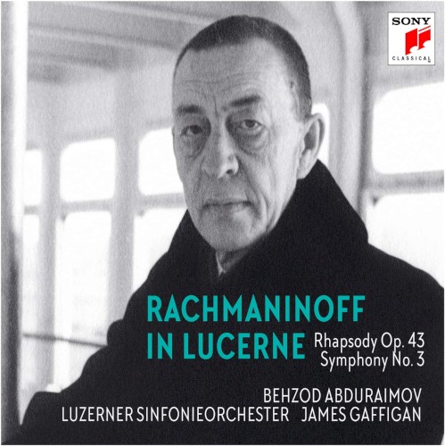 Rachmaninoff in Lucerne: Rhapsody on a Theme of Paganini / Symphony no. 3