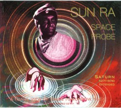 Space Probe: A Tonal View of Times Tomorrow, Vol. 1 by Sun Ra