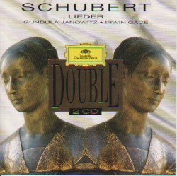 Lieder by Schubert ;   Gundula Janowitz ,   Irwin Gage