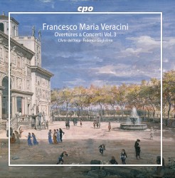 Overtures & Concerti, Vol. 3 by Francesco Maria Veracini ;   L'Arte dell'Arco ,   Federico Guglielmo