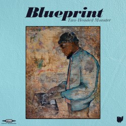 Two-Headed Monster by Blueprint