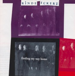 Finding My Way Home by Rinde Eckert