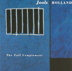 The Full Complement by Jools Holland