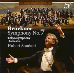 Symphony no. 7 by Bruckner ;   Herbert Soudant ,   東京交響楽団
