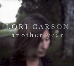 Another Year by Lori Carson