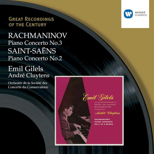 Rachmaninov: Piano Concerto No. 3 / Saint-Saëns: Piano Concerto No. 2