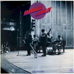 The Sextet by Cannonball Adderley