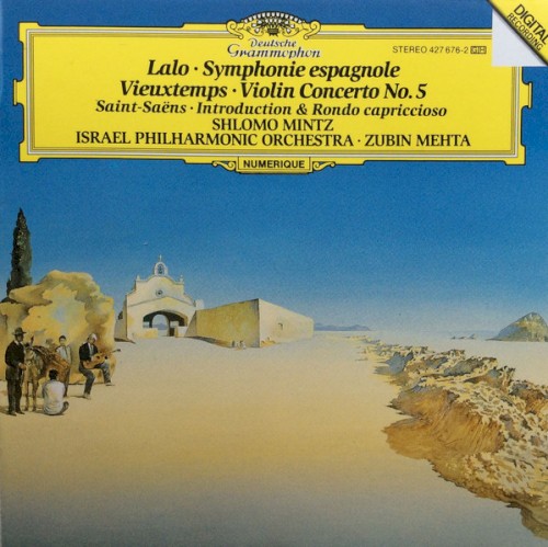 Lalo: Symphonie Espagnole / Vieuxtemps: Violin Concerto no. 5 / Saint-Saëns: Introduction & Rondo Capriccioso