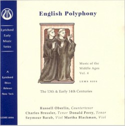 English Polyphony: 13th & 14th Centuries by Russell Oberlin ,   Charles Bressler ,   Donald Perry  &   Seymour Barab