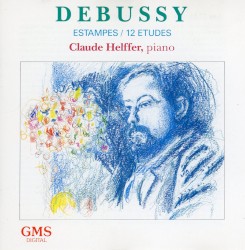 Estampes, 12 Etudes pour piano by Claude Debussy ,   Claude Helffer