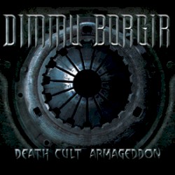 Death Cult Armageddon by Dimmu Borgir