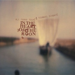 In the Heart of the Moon by Ali Farka Touré  &   Toumani Diabaté