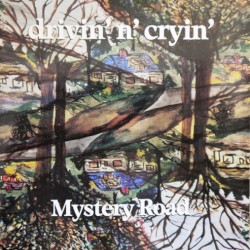 Mystery Road by Drivin' N' Cryin'