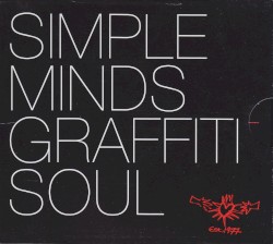 Graffiti Soul by Simple Minds