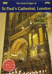 The Grand Organ of St. Pauls Cathedral, London by Simon Johnson