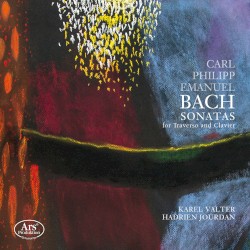 Sonatas for Traverso and Clavier by Carl Philipp Emanuel Bach ;   Karel Valter ,   Hadrien Jourdan