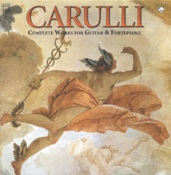 Complete Works for Guitar & Fortepiano by Ferdinando Carulli ;   Massimo Palumbo ,   Leopoldo Saracino