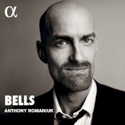 Bells by Anthony Romaniuk