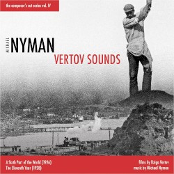 Vertov Sounds by Michael Nyman