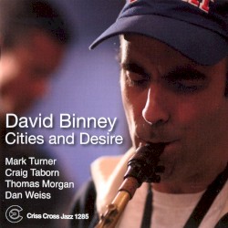 Cities and Desire by David Binney