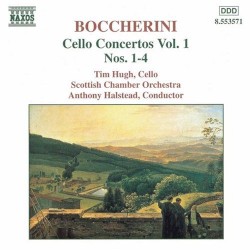 Cello Concertos, Volume 1 by Luigi Boccherini ;   Scottish Chamber Orchestra ,   Anthony Halstead ,   Tim Hugh