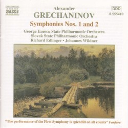 Symphonies nos. 1 and 2 by Alexander Grechaninov ;   George Enescu State Philharmonic Orchestra ,   Slovak State Philharmonic Orchestra ,   Richard Edlinger ,   Johannes Wildner