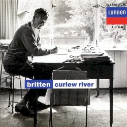 Curlew River by Britten ;   English Opera Group ,   Peter Pears ,   John Shirley‐Quirk ,   Benjamin Britten