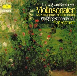 Violinsonaten Nr. 9 A-dur »Kreutzer« • Nr. 5 F-dur »Frühling« by Ludwig van Beethoven ;   Wolfgang Schneiderhan ,   Carl Seemann