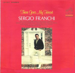 There Goes My Heart by Sergio Franchi