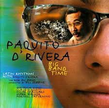 Big Band Time by Paquito D’Rivera