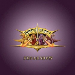 Freakshow by Dukes of the Orient