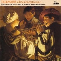 Oboe Concertos Vol. 1 by Telemann ;   Sarah Francis ,   London Harpsichord Ensemble