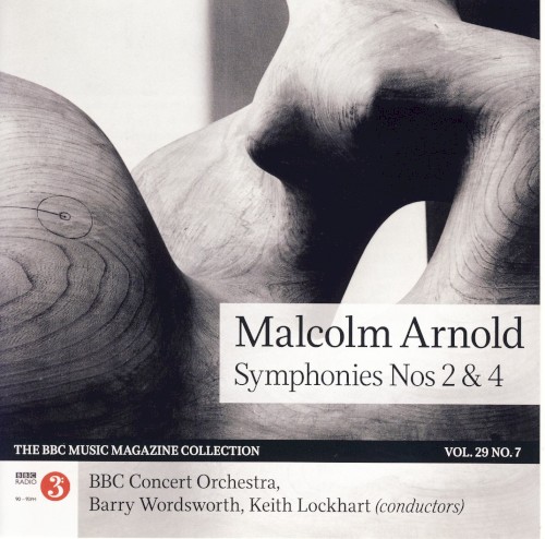 BBC Music, Volume 29, Number 7: Malcolm Arnold: Symphonies Nos 2 & 4