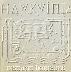 Distant Horizons by Hawkwind