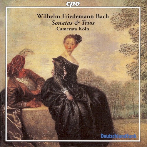 Wilhelm Friedemann Bach: Sonatas & Trios, Camerata Köln