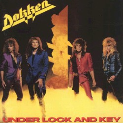 Under Lock and Key by Dokken
