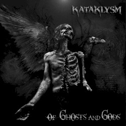 Of Ghosts and Gods by Kataklysm