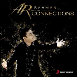 Connections by A. R. Rahman