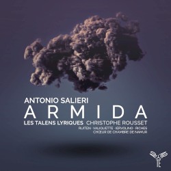 Armida by Antonio Salieri ;   Ruiten ,   Valiquette ,   Iervolino ,   Riches ,   Chœur de Chambre de Namur ,   Les Talens Lyriques ,   Christophe Rousset