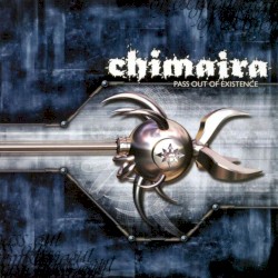 Pass Out Of Existence by Chimaira