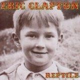 Reptile by Eric Clapton