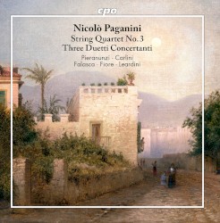 String Quartet no. 3 / Three Duetti Concertanti by Niccolò Paganini ;   Pieranunzi ,   Carlini ,   Falasca ,   Fiore ,   Leardini