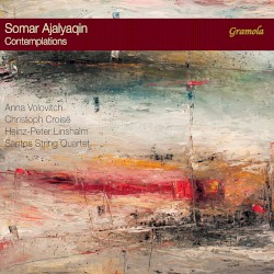 Contemplations by Somar Ajalyaqin ;   Anna Volovitch ,   Christoph Croisé ,   Heinz-Peter Linshalm ,   Santos String Quartet