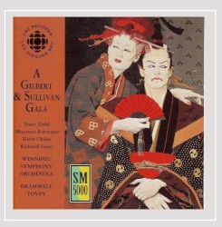 A Gilbert and Sullivan Gala by Gilbert  &   Sullivan