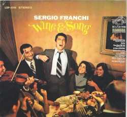 Wine & Song by Sergio Franchi