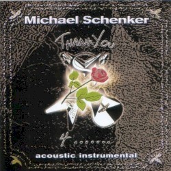 Thank You 4.... by Michael Schenker