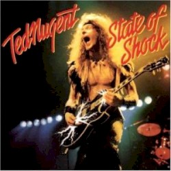 State of Shock by Ted Nugent