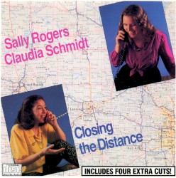 Closing The Distance by Sally Rogers  and   Claudia Schmidt